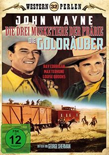 Die 3 Musketiere der Prärie - Die Goldräuber - Western Perlen 32