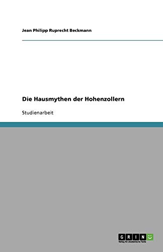 Die Hausmythen der Hohenzollern