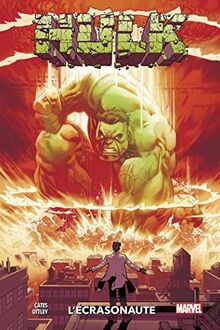 Hulk. Vol. 1. L'écrasonaute