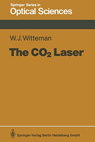 The Co2 Laser (Springer Series in Optical Sciences, 53, Band 53)