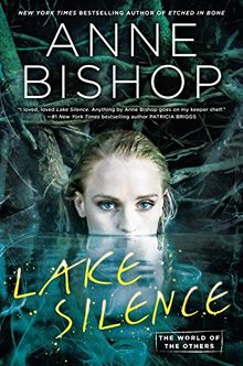 Lake Silence (World of the Others, The, Band 1)