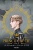 Prince Captif : Prince Captif Tome 3 - Le Roi suivi de Le Palais dété
