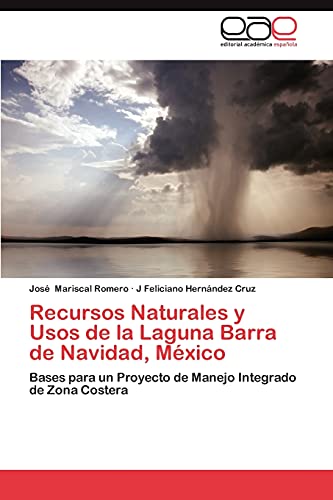 Recursos Naturales y Usos de la Laguna Barra de Navidad, México: Bases para un Proyecto de Manejo Integrado de Zona Costera