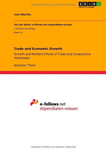 Trade and Economic Growth: Growth and Welfare Effects of Trade and Comparative Advantage