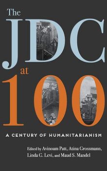 The JDC at 100: A Century of Humanitarianism