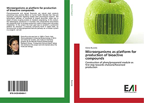 Microorganisms as platform for production of bioactive compounds: Construction of phenylpropanoid module as first step towards chalcone/flavonoid production