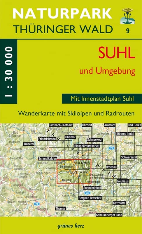 Wanderkarte Suhl und Umgebung: Mit Innenstadtplan Suhl. Mit Benshausen, Zella-Mehlis, Schmiedefeld, Vesser, Hirschbach, Schmeheim, Dietzhausen, ... Thüringer Wald: Wanderkarten. 1:30.000)