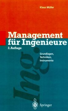 Management für Ingenieure: Grundlagen · Techniken · Instrumente