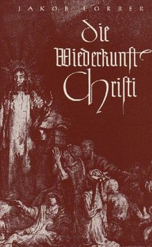 Die Wiederkunft Christi