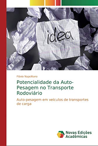 Potencialidade da Auto-Pesagem no Transporte Rodoviário: Auto-pesagem em veículos de transportes de carga