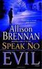 Speak No Evil: A Novel (No Evil Trilogy, Band 1)