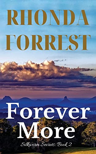 Forever More: Secrets from the Past (Silkworm Secrets Series, Band 2)