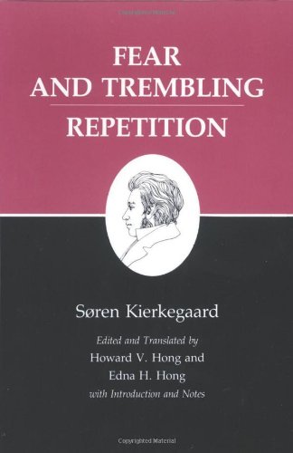Søren Kierkegaard Fear And Trembling / Repetition