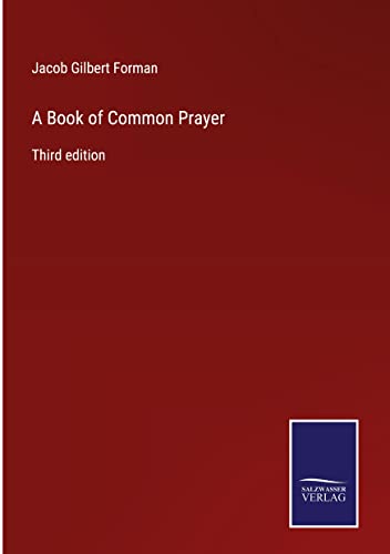 A Book of Common Prayer: Third edition