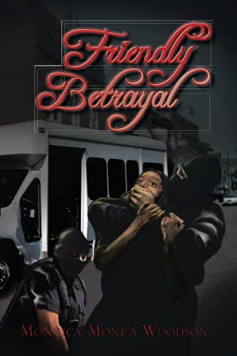 Friendly Betrayal