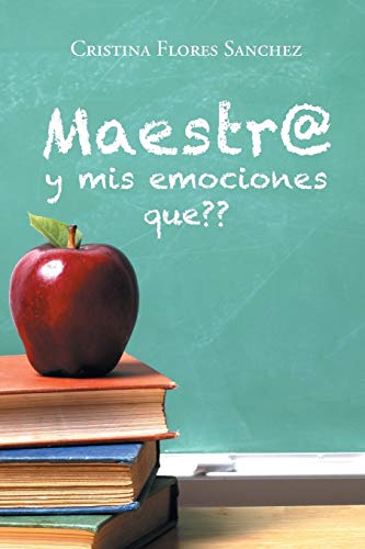 Maestr@ y mis emociones que?