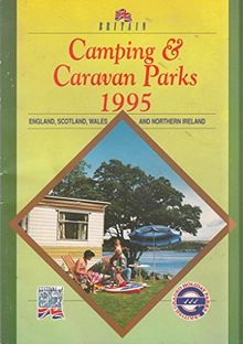 Where to Stay 1995: Camping and Caravan Parks: Britain von British Tourist Authority | Buch | gebraucht – sehr gut