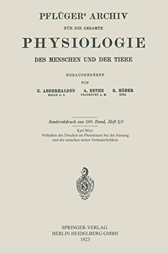 Das Verhalten des Druckes im Pleuraraum bei der Atmung und die Ursachen Seiner Veränderlichkeit (German Edition)