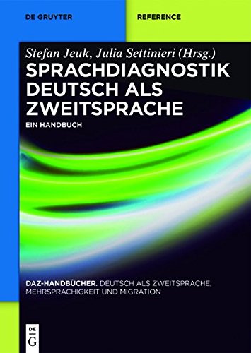 Sprachdiagnostik Deutsch als Zweitsprache: Ein Handbuch (DaZ-Handbücher, Band 2)