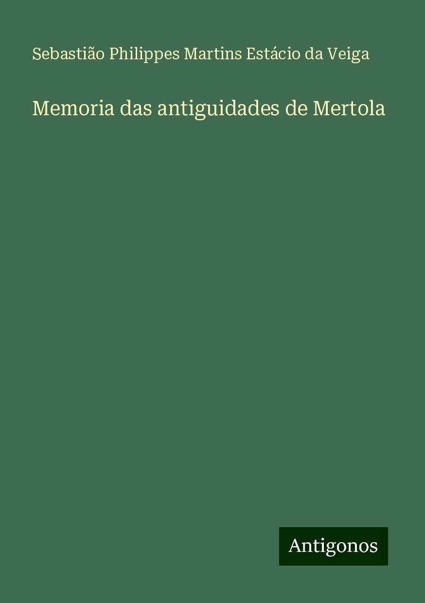 Memoria das antiguidades de Mertola