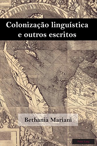 Colonização linguística e outros escritos (Brazilian Studies, Band 3)