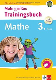 Klett Mein großes Trainingsbuch Mathe 3. Klasse: Die kleinen Lerndrachen Grundschule - Buch mit Stickern und separatem Lösungshef