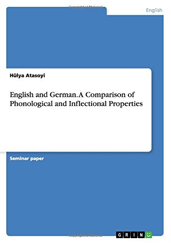 English and German. A Comparison of Phonological and Inflectional Properties