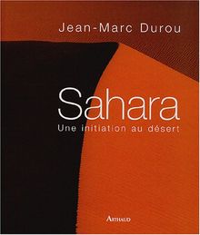 Sahara, une initiation au désert