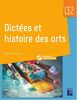 Dictées et histoire des arts CE2 + CD-Rom + téléchargement (Pédagogie pratique)