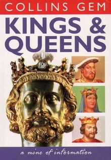 Kings & Queens (Collins Gem)