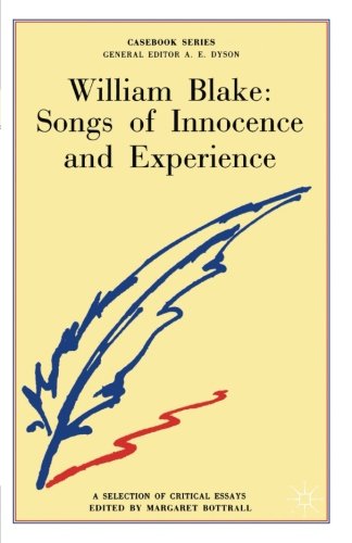 William Blake: Songs of Innocence and Experience (Casebooks Series)