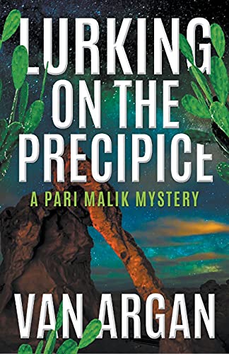 Lurking On The Precipice (A Pari Malik Mystery, Band 2)