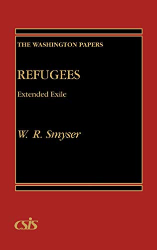 Refugees: Extended Exile (Washington Papers)