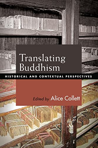 Translating Buddhism: Historical and Contextual Perspectives