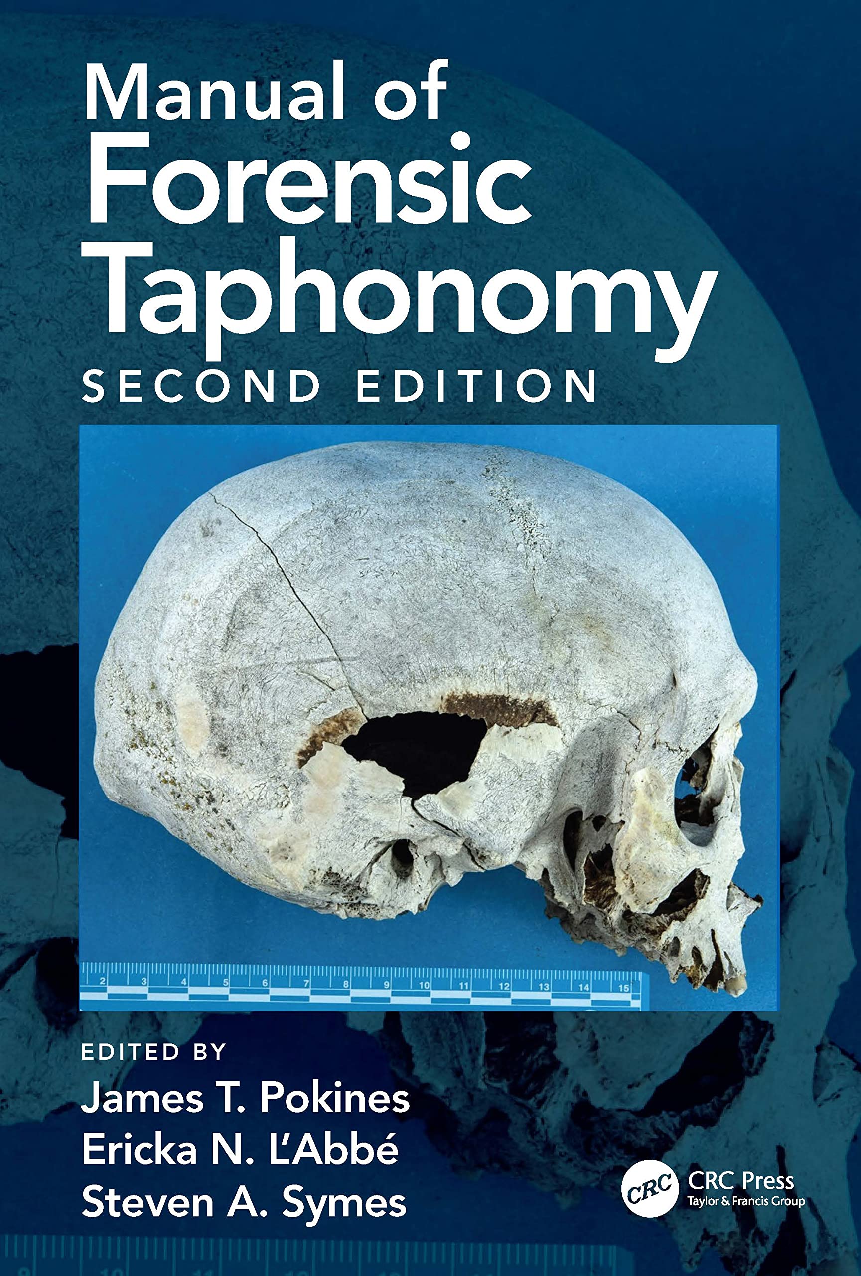 unbekannt Manual Of Forensic Taphonomy