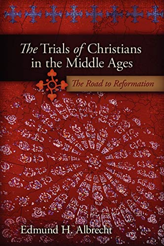 The Trials Of Christians In The Middle Ages