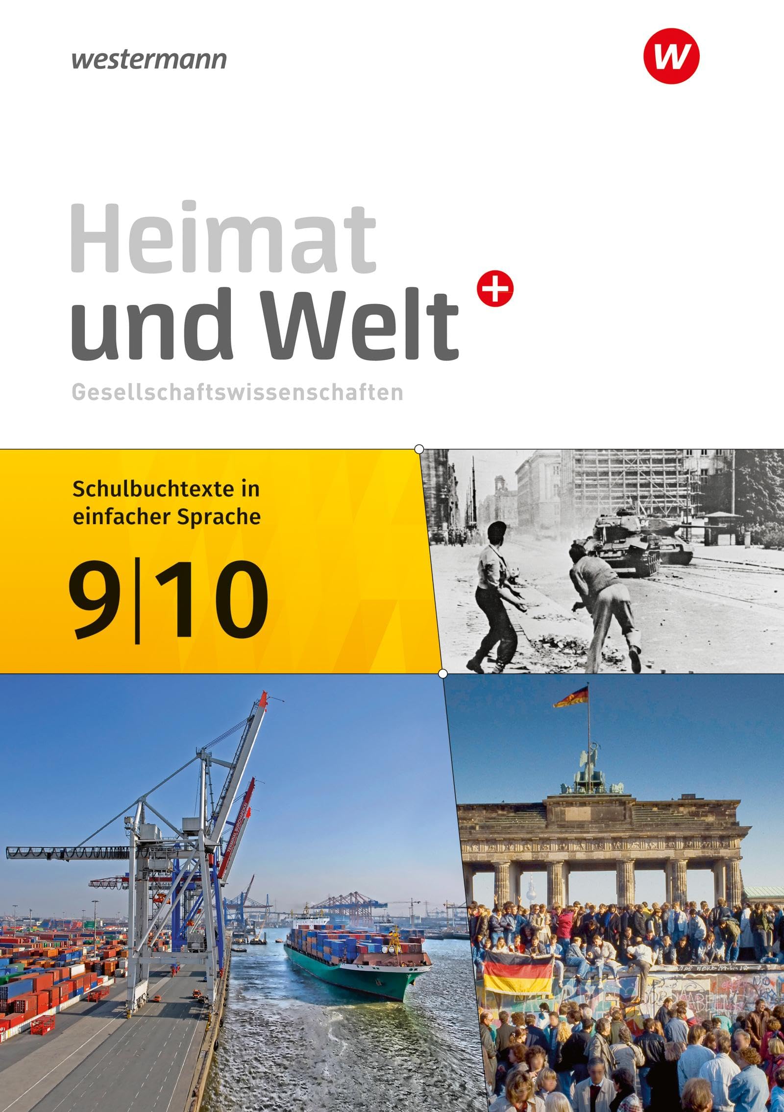 Heimat und Welt Plus - Ausgabe 2024 für Berlin und Brandenburg: Schulbuchtexte in einfacher Sprache 9 / 10