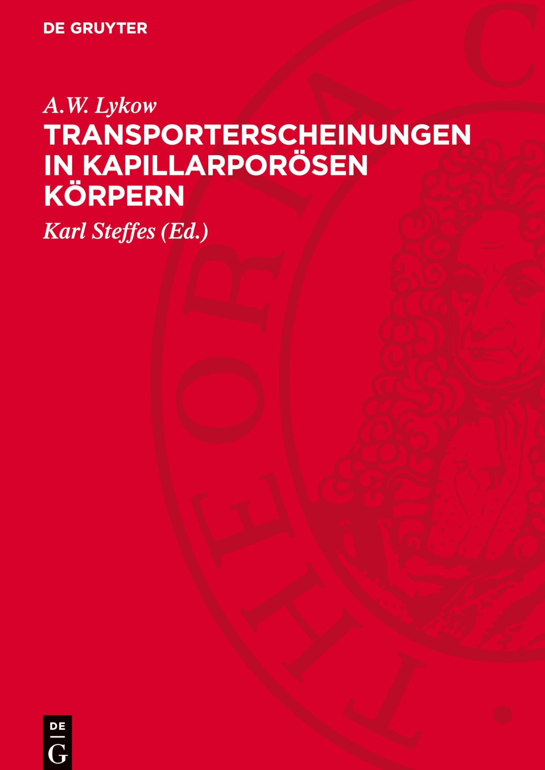 Transporterscheinungen in kapillarporösen Körpern: DE