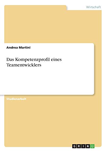Das Kompetenzprofil eines Teamentwicklers