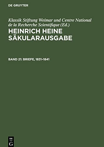 Heinrich Heine Säkularausgabe, Band 21, Briefe, 1831-1841