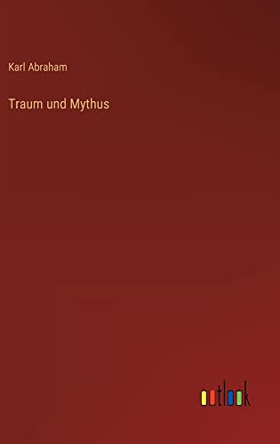 Traum und Mythus