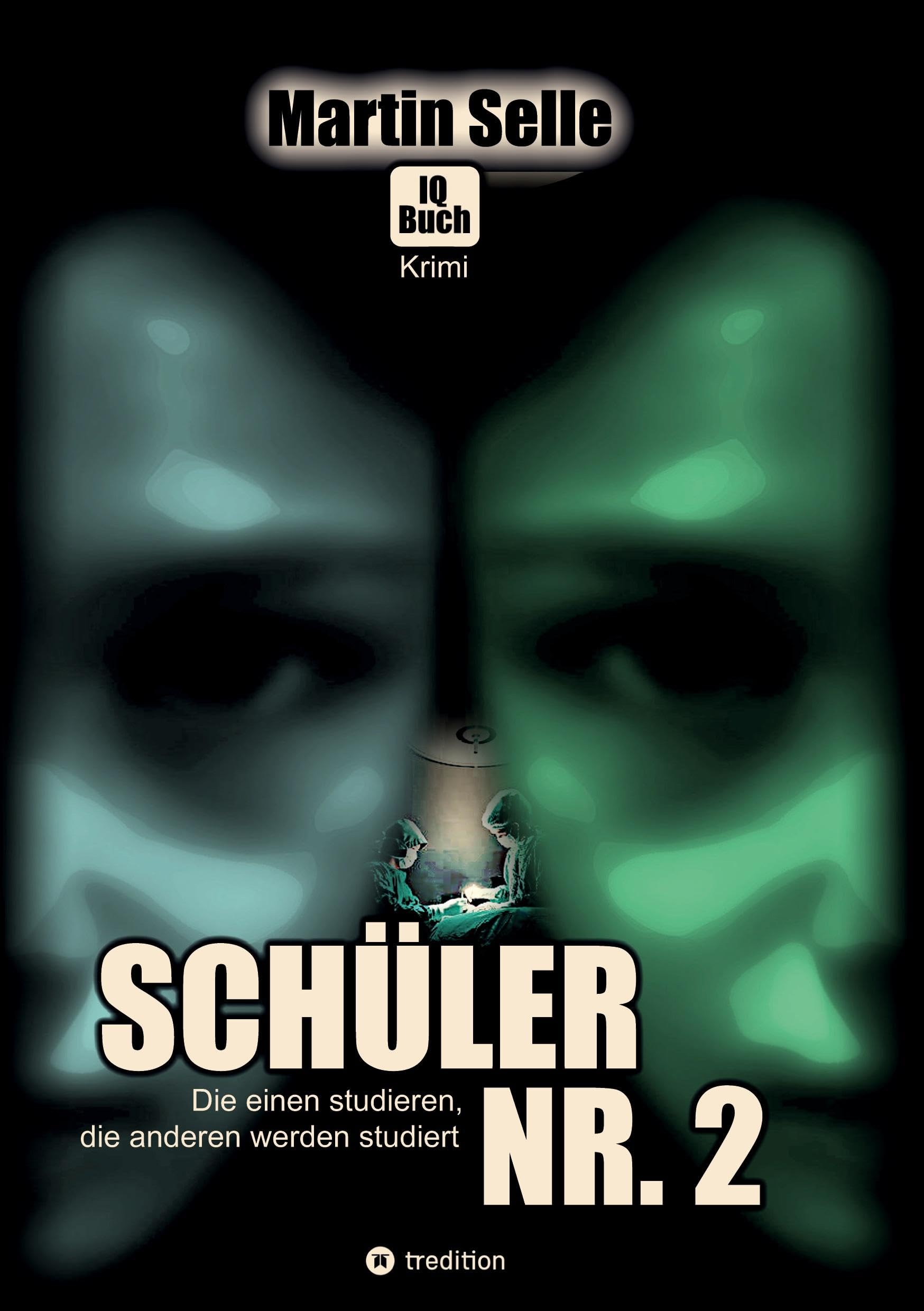 2 in 1 Wendebuch: Schüler Nr. 2 - Die einen studieren, die anderen werden studiert: Geheimbuch der SOKO-Ermittler - Wie du gefährliche Situationen ... um deinen Alltag sofort sicherer zu machen