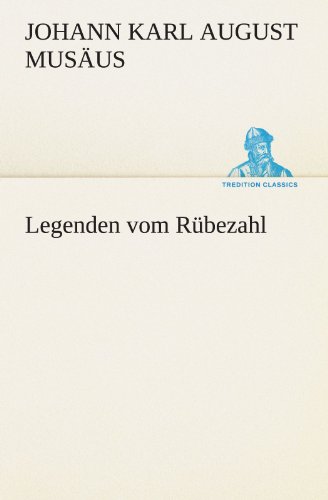 Legenden vom Rübezahl (TREDITION CLASSICS)