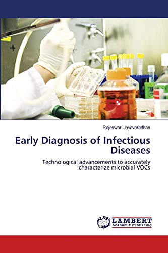 Early Diagnosis of Infectious Diseases: Technological advancements to accurately characterize microbial VOCs