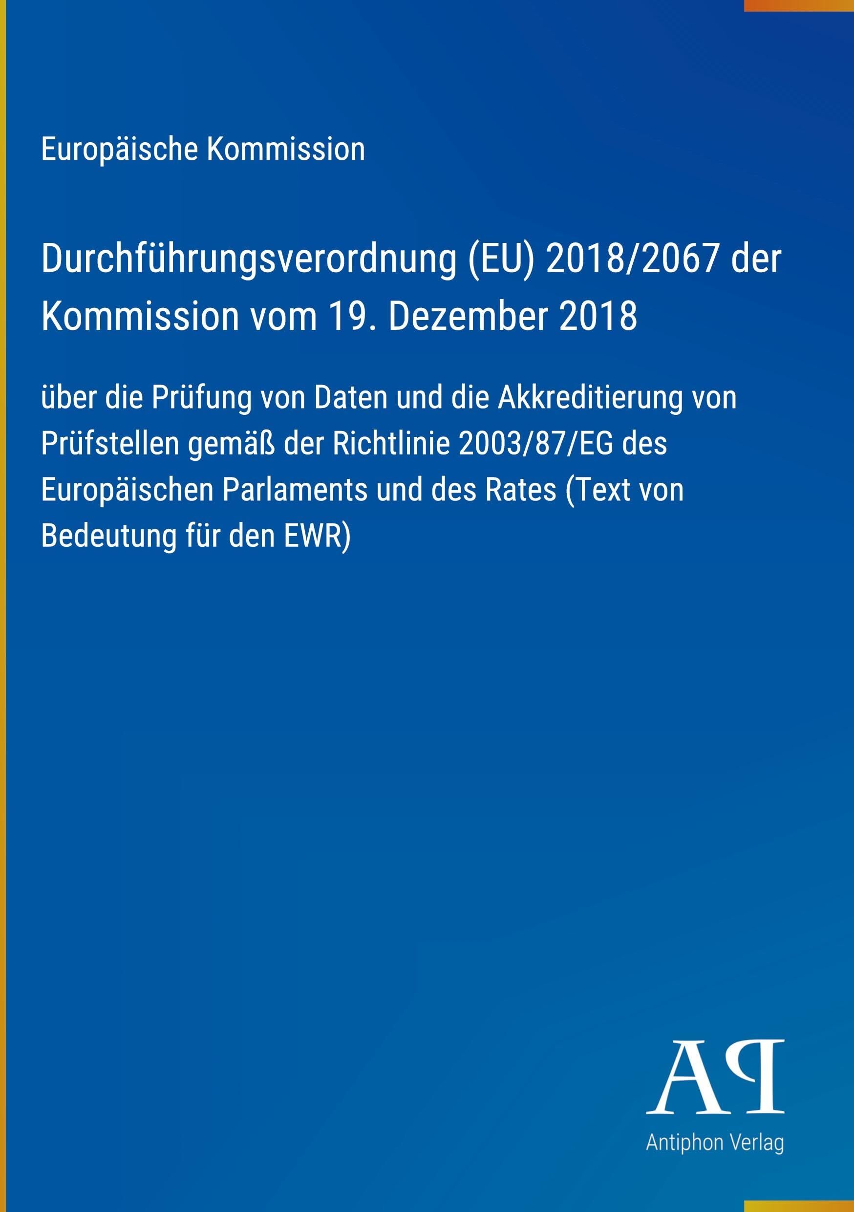 Durchführungsverordnung (EU) 2018/2067 der Kommission vom 19. Dezember 2018