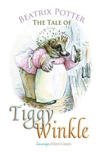 The Tale of Mrs. Tiggy-Winkle (Peter Rabbit Tales)