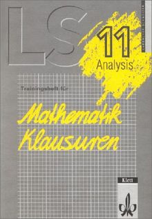 Lambacher-Schweizer, Trainingshefte für Mathematik-Klausuren, Analysis Klasse 11