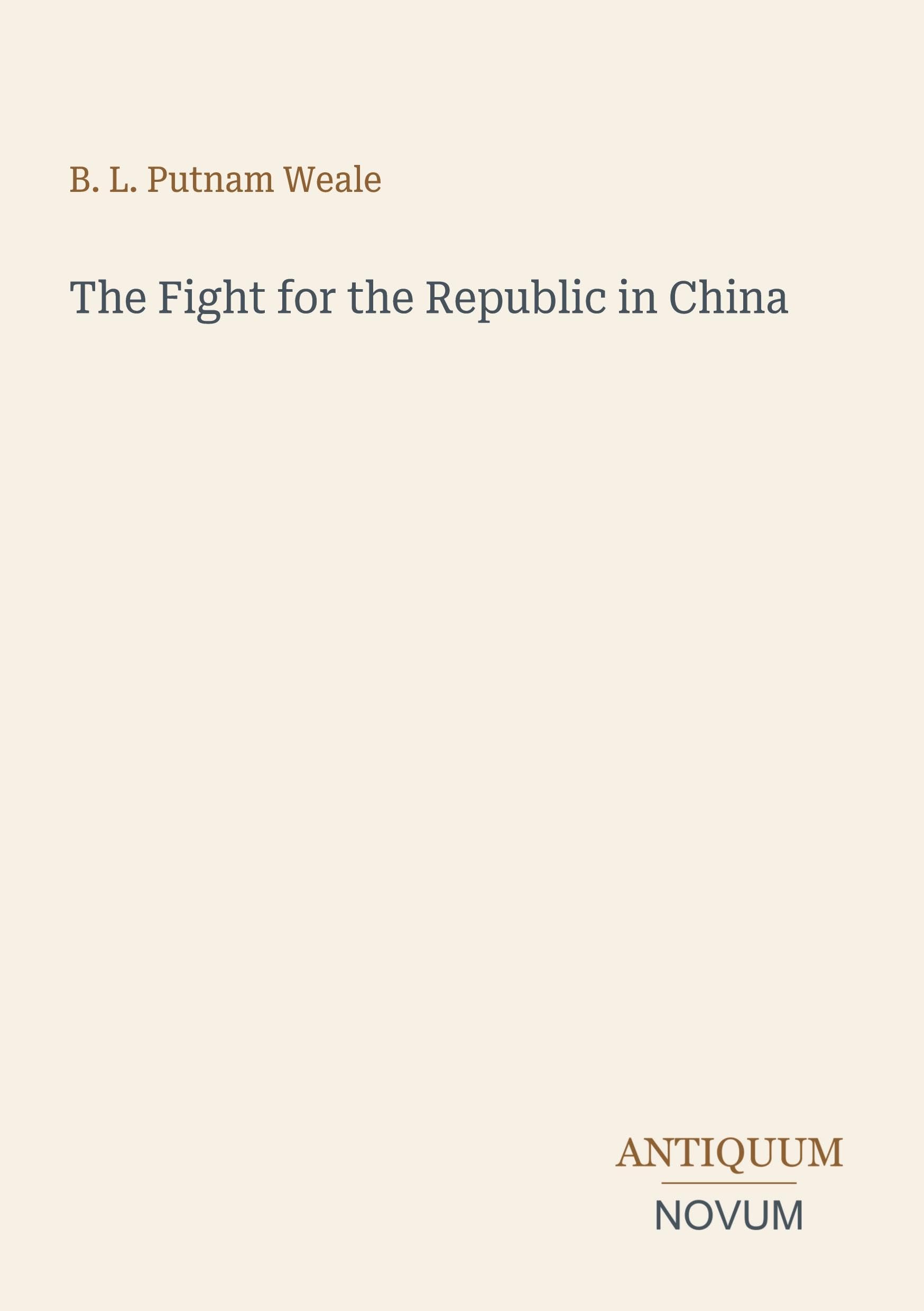 The Fight for the Republic in China