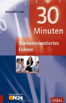 30 Minuten Stärkenorientiertes Führen