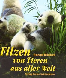 Filzen von Tieren aus aller Welt